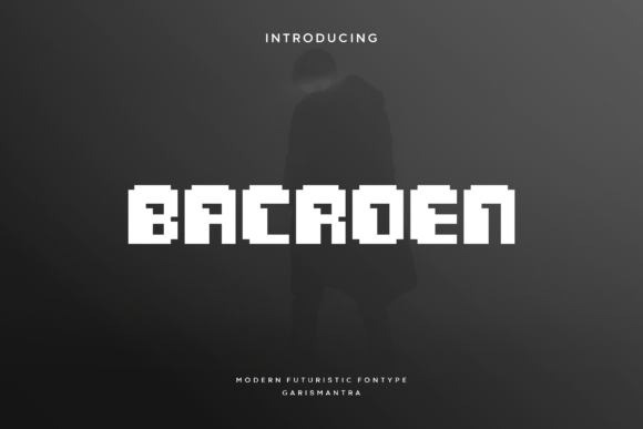 Bacroen: A Futuristic Display Font for Modern Design
