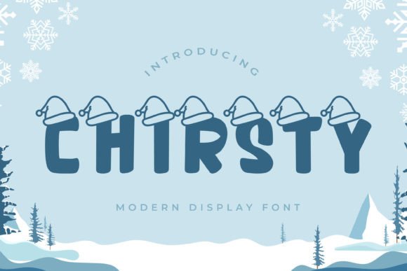 Chirsty: The Playful Display Font for Creative Designs