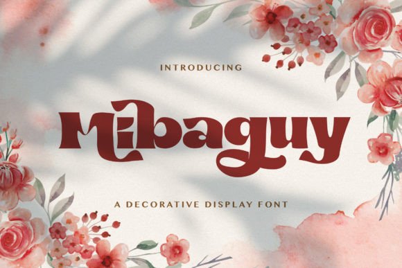 Mibaguy Font: Balancing Playful Charm with Elegant Display Typography