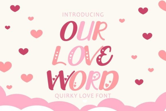 Our Love Word: Elevating Design with Quirky Typography
